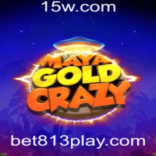 MayaGoldCrazy: Descubra o Fascínio da Aventura e Oportunidades com bet813